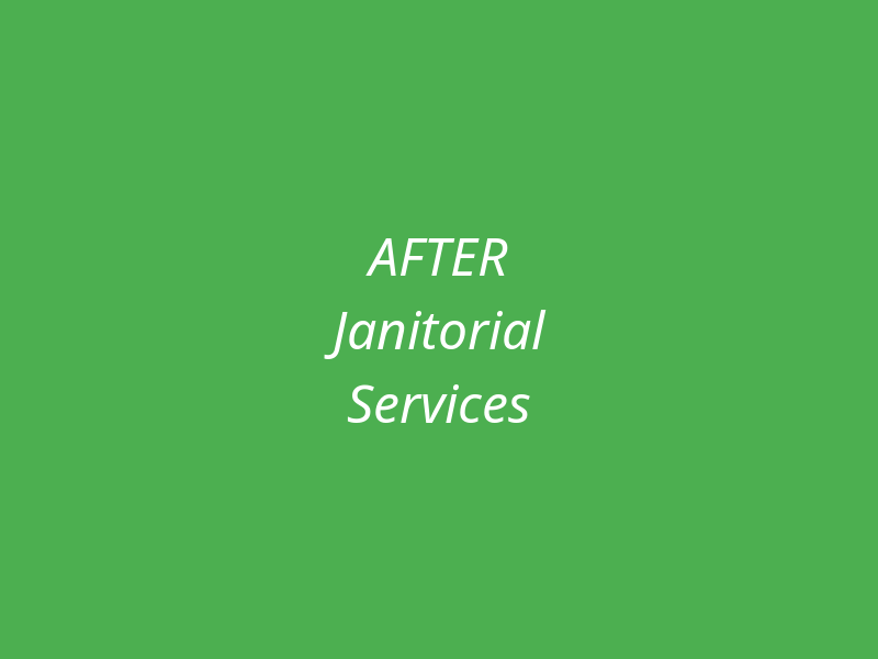 Janitorial Services After